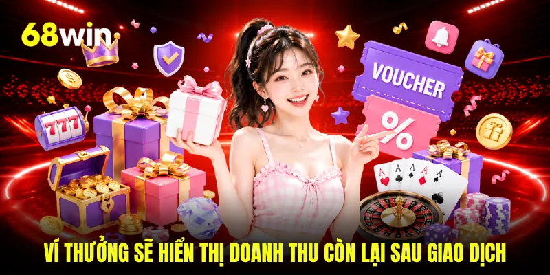 Ví thưởng sẽ hiển thị doanh thu còn lại sau giao dịch